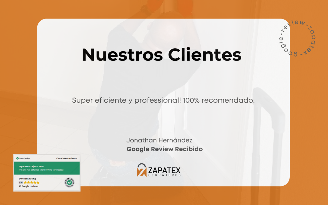 La Experiencia de Jonathan Hernández con Zapatex Cerrajeros: Eficiencia y Profesionalismo
