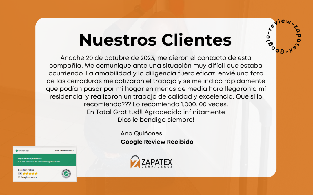 Excelente Servicio y Diligencia: La Experiencia de Ana Quiñones con Zapatex Cerrajeros